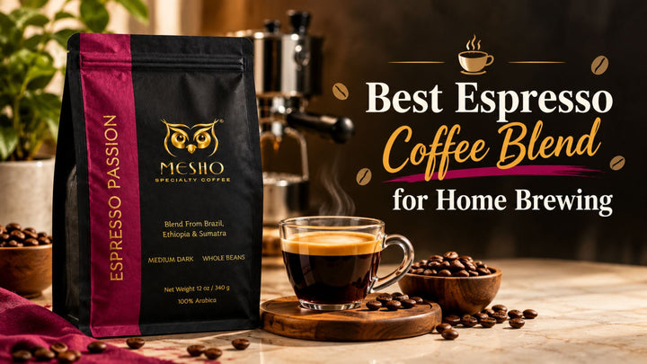 MESHO Espresso Passion specialty coffee blend bag with a cup of espresso and coffee beans, featuring a guide to the best espresso coffee blend for home brewing.